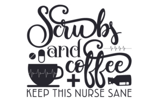 Scrubs and Coffee: A Nurse's Daily Mantra