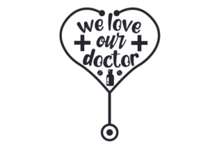 We Love Our Doctor Embroidery Design Review